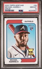2023 Topps Heritage   MICHAEL HARRIS   Error SSP RC   PSA 10 Gem Mint   POP 4