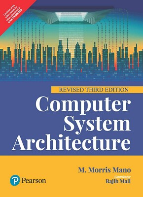 Computer System Architecture by Mano M Morris 3rd INTL ED 9789332585607