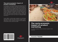 The Socio-Economic Impact Of Product Marketing FousséNi Traore Taschenbuch 2025