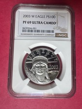 2003-W $100 STATUE of LIBERTY PLATINUM EAGLE 1 Oz. .999 Pure Platinum. NGC PR69 3375.00 per troy oz