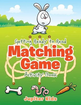 Getting Ready to Read Matching Game Activity Book Jupiter Kids Taschenbuch 2017