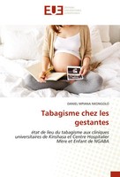 Daniel Mpiana Nkongolo | Tabagisme Chez Les Gestantes | Taschenbuch (2025)