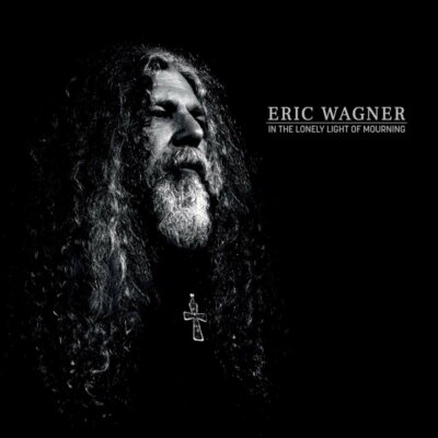 ERIC WAGNER - In the Lonely Light of Mourning (NEW*CD ED.*TROUBLE SINGER*US DOOM