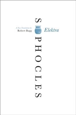 Elektra: A New Translation (Paperback or Softback)