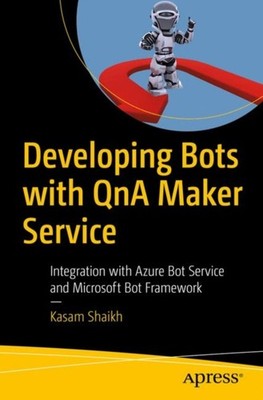 Shaikh - Developing Bots with QnA Maker Service   Integration with Azu - X555z