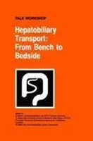 S. Matern (U. A.) | Hepatobiliary Transport: From Bench To Bedside | Buch (2001)
