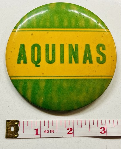 Two Vintage Aquinas Buttons 3 Inches Each