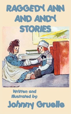 Johnny Gruelle | Raggedy Ann and Andy Stories - Illustrated | Buch | Englisch