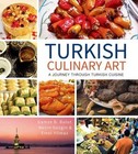 Turkish Culinary Art: A Journey Through Turkish Cuisine by Nevin Gezgin, Gamze B. Bulut, Emel Yilmaz (Paperback, 2014)