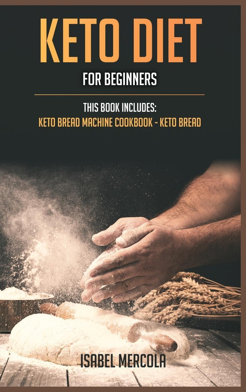 Thumbnail - Keto Diet For Beginners, Isabel Mercola
