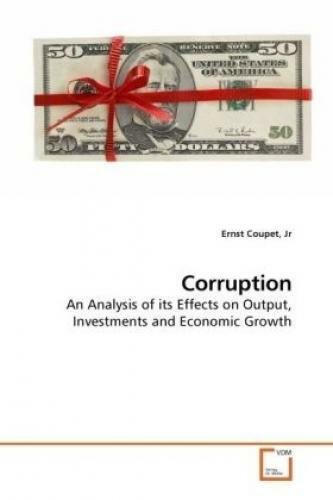 Thumbnail - Corruption An Analysis Of Its Effects On Output, Investments And