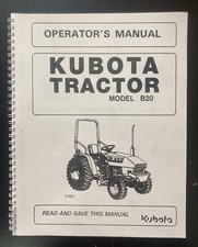 Tractor Workshop Service, Parts & Operators Manual B20 Kubota Tractor