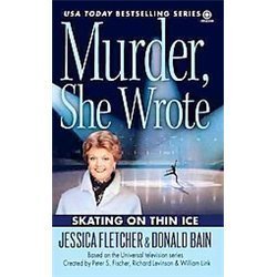 Murder, She Wrote: Skating on Thin Ice - 0451236289, paperback, Jessica Fletcher