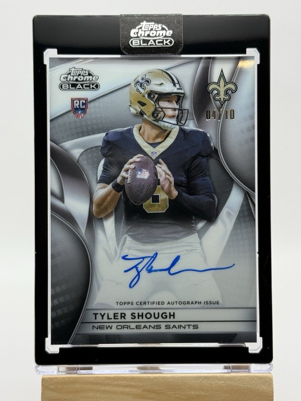 Tyler Shough 2025 Topps Chrome Black  /10  White Encased On Card Auto RC Rookie