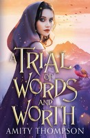 Amity Thompson | A Trial Of Words And Worth | Taschenbuch | Englisch (2021)