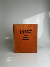 Telling Tommy About Our Good Neighbors By Paul Pim 1943 Edition HC Book 