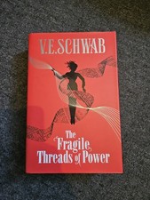 The Fragile Threads of Power by V.E. Schwab S...