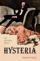 Andrew Scull - Hysteria The Disturbing History - Paperback - J245Z