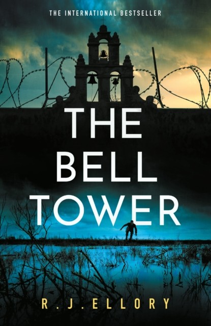 Bell Tower by R.J. Ellory (Hardback Book)