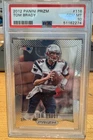 2012 Panini Prizm Tom Brady #116 PSA 10 Patriots Gem Mint First Year Prizm