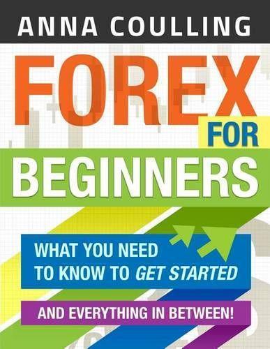 Anna Coulling Forex For Beginners (Tascabile)