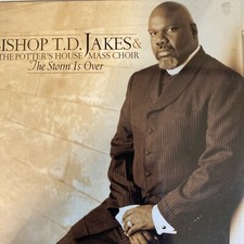 The Storm Is Over ~ Bishop T.D. Jakes ~ Funk / Soul ~ CD ~ N- MINT! -YY