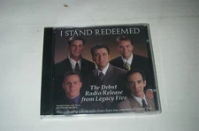 LEGACY FIVE I STAND REDEEMED BRAND NEW CD T1575 