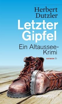 Letzter Gipfel. Ein Altaussee-Krimi (HAYMON TASCHENBUCH)... | Buch | Zustand gut