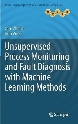 Unbeaufsichtigte Prozessüberwachung und Fehlerdiagnose mit Maschine... - 9781447151845