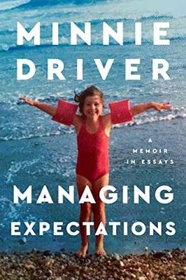 Managing Expectations: A Memoir in Essays - Hardcover, by Driver Minnie - Good b