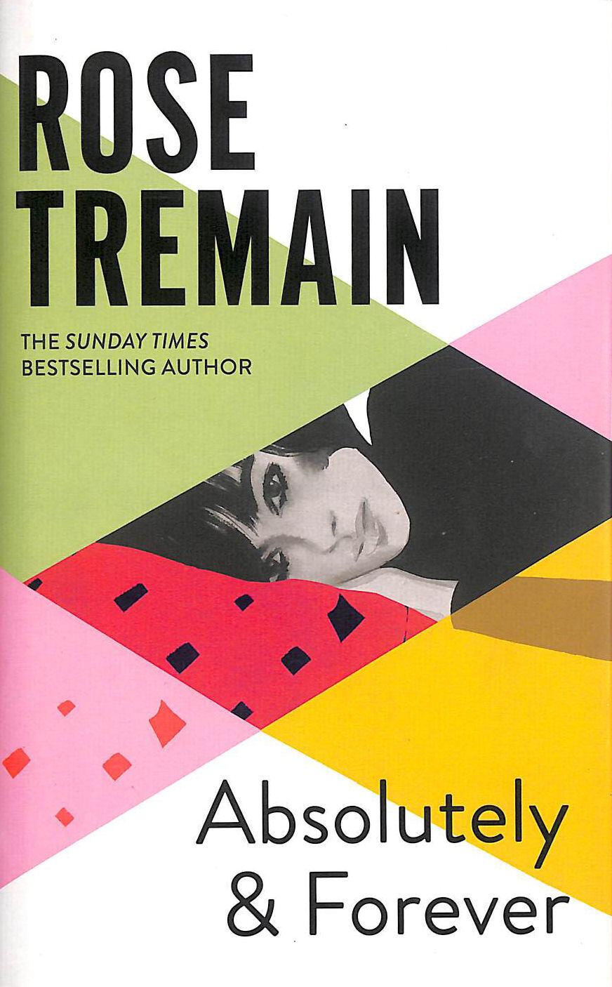 Absolutely and Forever by Tremain, Rose