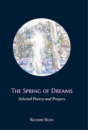 Richard Rudd The Spring of Dreams (Relié) 9781913820015 | eBay
