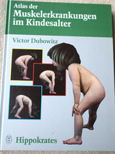 Atlas der Muskelerkrankungen im Kindesalter. ...