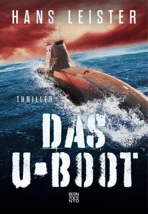 Thumbnail - Das U-boot | Thriller | Hans Leister | Buch | 408 S. | Deutsch | 2022