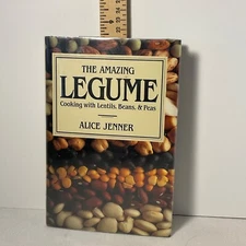 Legume cook book Cooking with Lentils, beans & peas Alice Jenner Hardcover