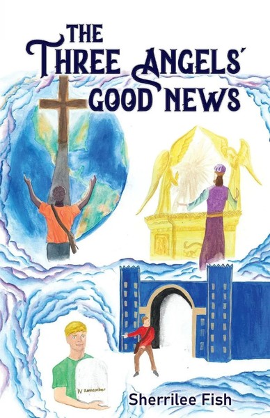 Sherrilee Fish | The Three Angels' Good News | Taschenbuch | Englisch (2021)-image