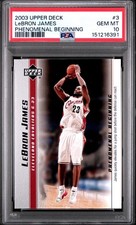 2003-04 Upper Deck LeBron James Phenomenal Beginning Rookie #3 PSA 10 Gem