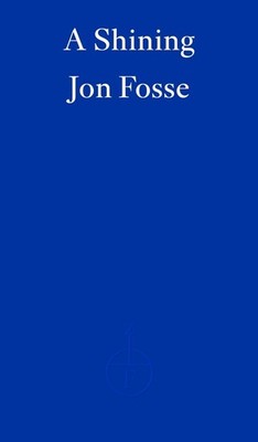 A Shining by Jon Fosse (English) Paperback Book