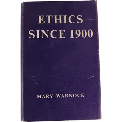 Ethics Since 1900 Mary Warnock Hardcover 1960 Philosophy Textbook - Preloved