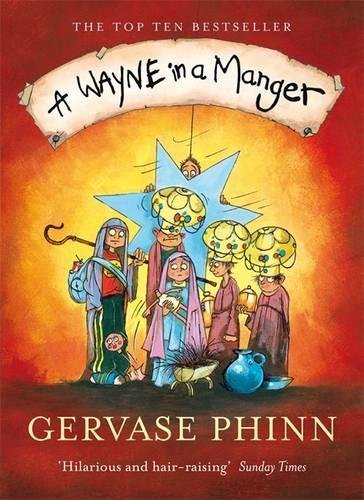 A Wayne in a Manger,Gervase Phinn