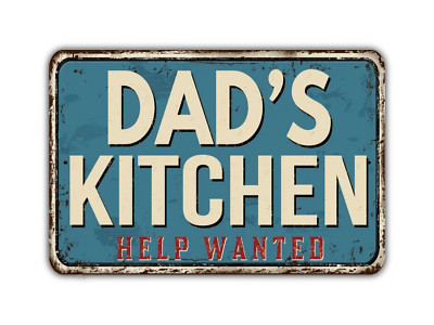 Dad's Kitchen Help Wanted Sign Vintage Style