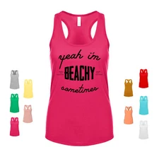 Yeah, I'm Beachy Sometimes beach lover humor funny tee coastal Women's Tank