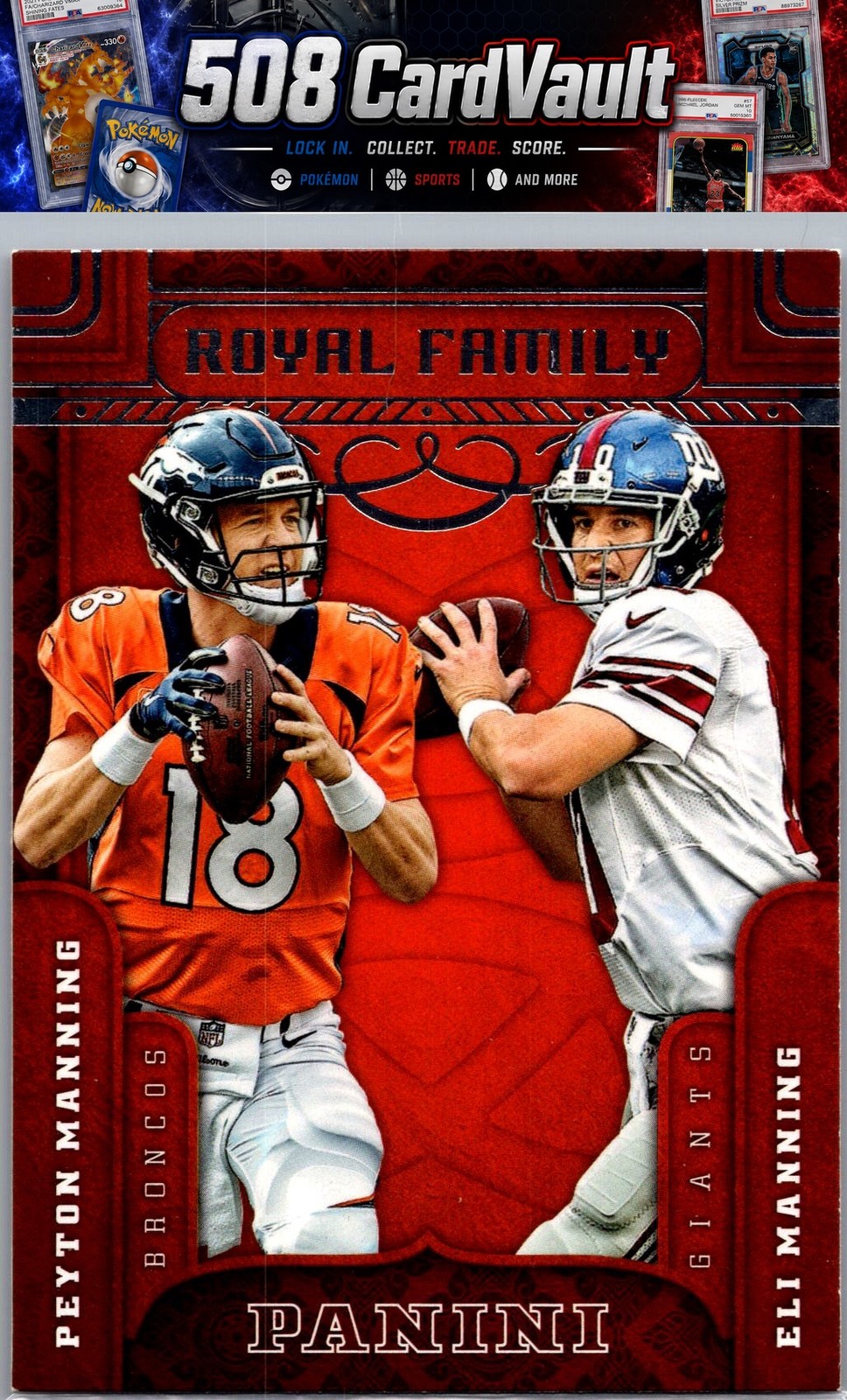 2016 Panini #3 Peyton Manning / Eli Manning Royal Family