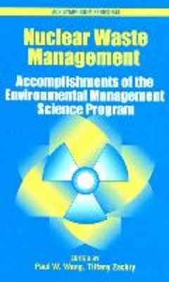 Nuclear Waste Management: Accomplishments of the Environmental Management S