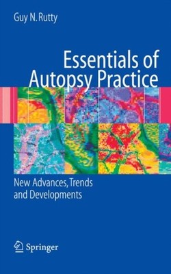 Rutty - Essentials of Autopsy Practice   New Advances Trends and Deve - X555z