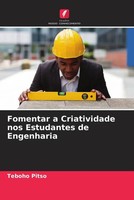 Fomentar A Criatividade Nos Estudantes De Engenharia Teboho Pitso Taschenbuch