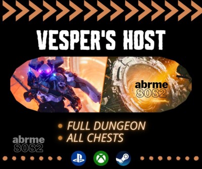 Vesper's Host-Full Dungeon-All Chests-XBOX PSN 