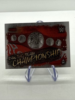 2018 Wwe Topps Slam Attax Live Raw Tag Team Championship
