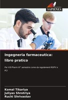 Komal Tikariya (U. A.) | Ingegneria Farmaceutica: Libro Pratico | Taschenbuch