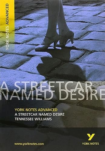 Streetcar Named Desire: York Notes Advanced,Hana Sambrook